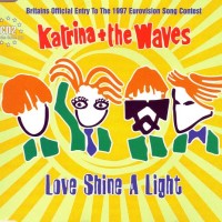 Love Shine A Light - KATRINA AND THE WAVES