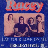 RACEY, Lay Your Love On Me