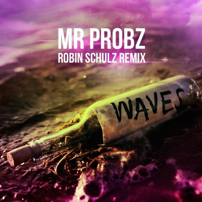 MR PROBZ - Waves (Robin Schulz Remix)