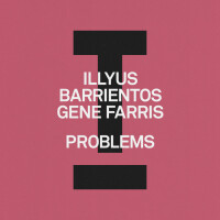 ILLYUS BARRIENTOS & GENE FARRIS - Problems