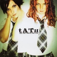 All The Things She Said - TATU