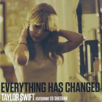 TAYLOR SWIFT & ED SHEERAN, Everything Has Changed