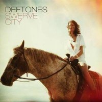 Swerve City - Deftones