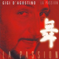 GIGI D'AGOSTINO - La Passion