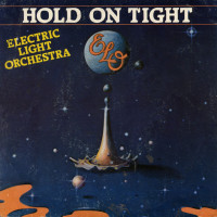 ELECTRIC LIGHT ORCHESTRA, Hold on Tight