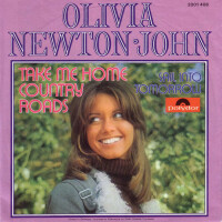 OLIVIA NEWTON-JOHN, Take Me Home Country Road