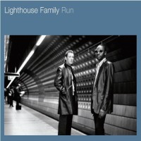 Run - LIGHTHOUSE FAMILY