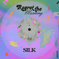 SILK & MALI-KOA - Regret The Morning