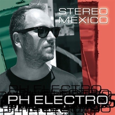 Obrázek PH ELECTRO, Stereo Mexico