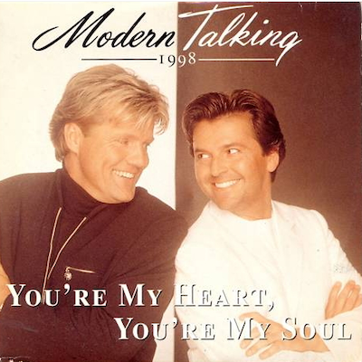 MODERN TALKING - You're My Heart, You're My Soul '98