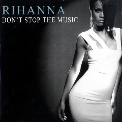 RIHANNA - Don't Stop The Music