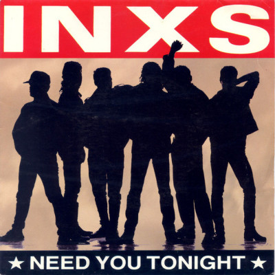 Obrázek INXS, Need You Tonight