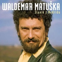 WALDEMAR MATUŠKA - To všechno odnes čas