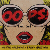OLIVER HELDENS & KAREN HARDING - Oops