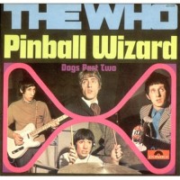 THE WHO, Pinball Wizard