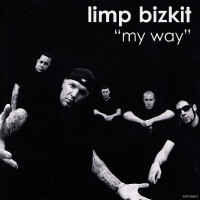LIMP BIZKIT, My Way