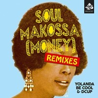 YOLANDA BE COOL & DCUP - SOUL MAKOSSA (MONEY)