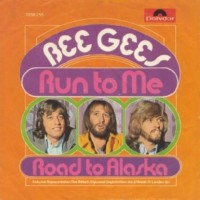 Run To Me - BEE GEES