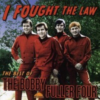 I Fought the Law - The Boby Fuller Four
