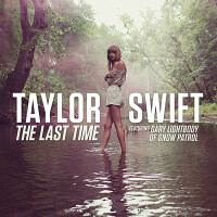 The Last Time - TAYLOR SWIFT & GARY LIGHTBODY