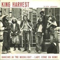 KING HARVEST, Dancing In The Moonlight