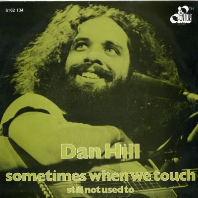 DAN HILL-Sometimes When We Touch