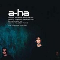 A-HA, Summer Moved On
