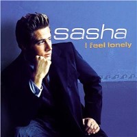 SASHA, I Feel Lonely