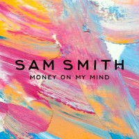 SAM SMITH, Money On My Mind