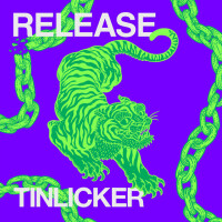 TINLICKER - Release