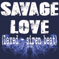 JASON DERÜLO - Savage Love (Laxed - Siren Beat)