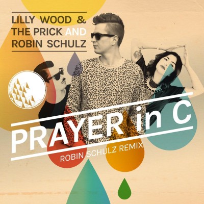 LILLY WOOD & THE PRICK & ROBIN SCHULZ - Prayer In C
