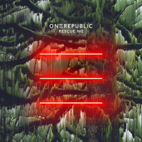 Rescue Me - ONE REPUBLIC