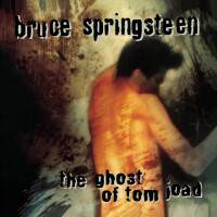 BRUCE SPRINGSTEEN, THE GHOST OF TOM JOAD