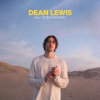 All I Ever Wanted - DEAN LEWIS