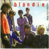 Union City Blue - BLONDIE