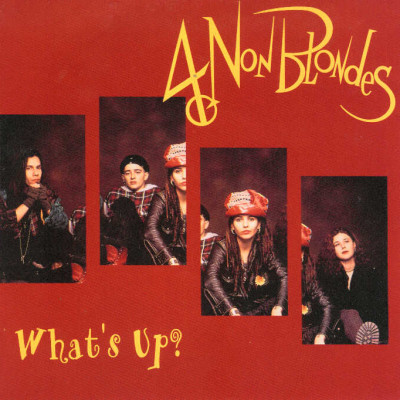 4 NON BLONDES - What's Up
