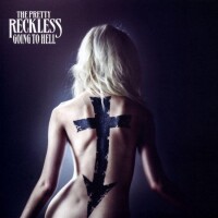 Going To Hell - Pretty Reckless