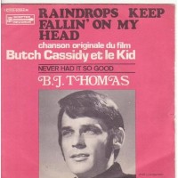 B.J. THOMAS, Raindrops Keep Falling On My Head