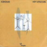 ICEHOUSE, Hey Little Girl