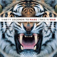 THIRTY SECONDS TO MARS, This Is War