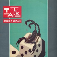 Talk Talk, Such A Shame