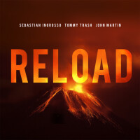 SEBASTIAN INGROSSO FEAT. JOHN MARTIN - Reload