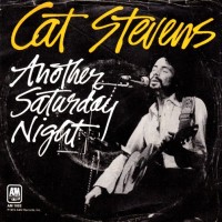 CAT STEVENS, Another Saturday Night