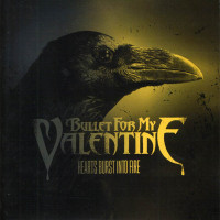 Bullet For My Valentine, Hearts Burst Into Fire