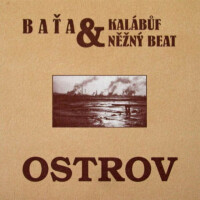 Baťa & Kalábůf Něžný beat, Ostrov