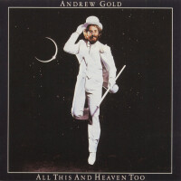 ANDREW GOLD, Never Let Her Slip Away