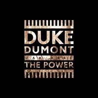 DUKE DUMONT FT. ZAK ABEL - THE POWER