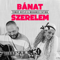 Tomáš Botló & Mohamed Fatima, Bánat szerelem