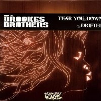 Brookes Brothers, Tear You Down